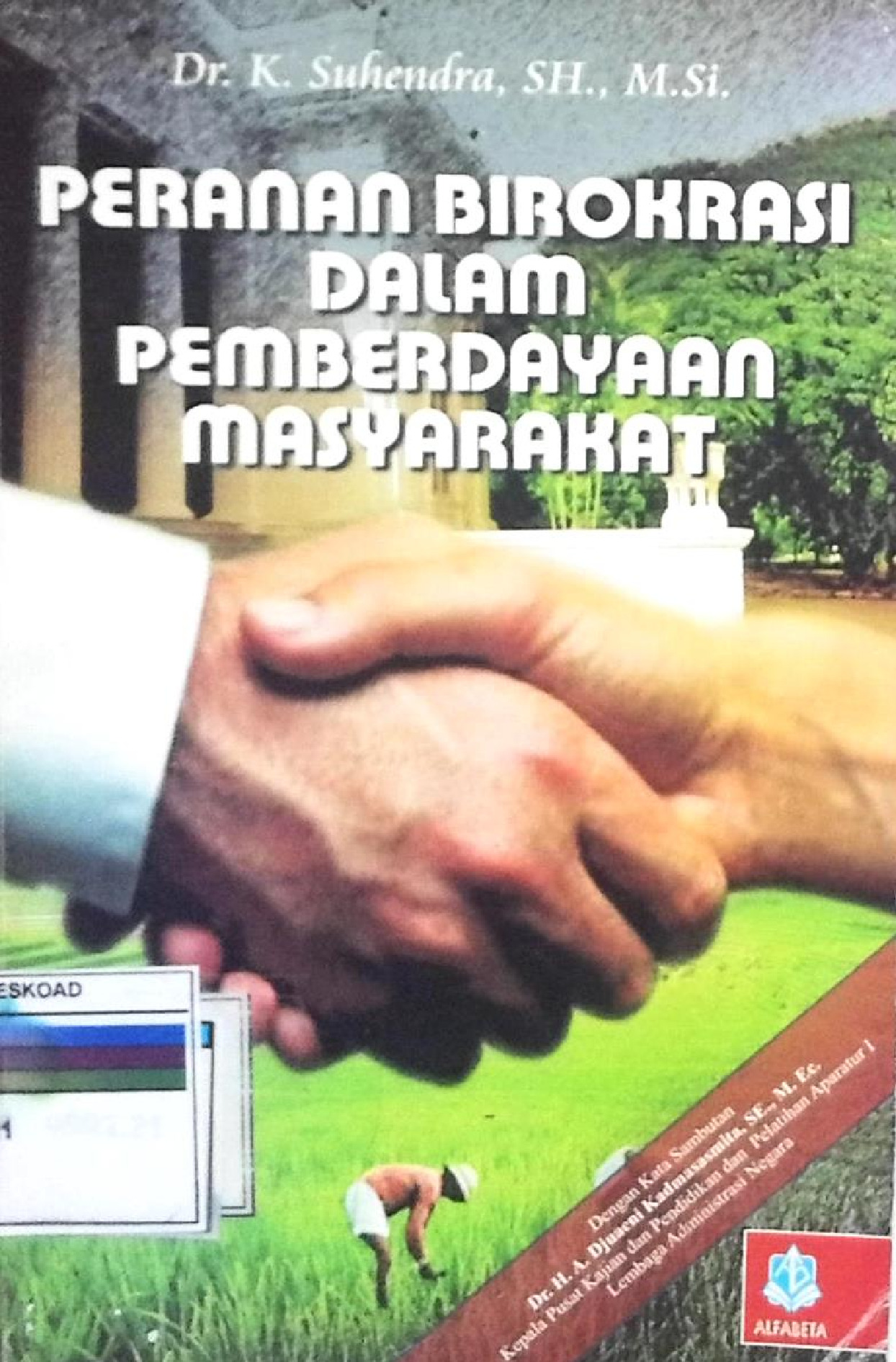 PERANAN BIROKRASI DALAM PEMBERDAYAAN MASYARAKAT